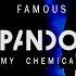 Pandora Secret Famous Last Words My Chemical Romance Cover