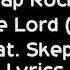 A AP ROCKY PRAISE THE LORD FT SKEPTA LYRIC VIDEO