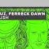 GUZ Ferreck Dawn Kush Extended Mix