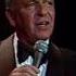 Frank Sinatra You And Me We Wanted It All LIVE