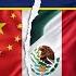 China S 81 5 Billion Deal With Mexico SHOCKS The U S What S Going On DAILY NEWS