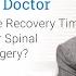 What Is The Recovery Time For Lumbar Spinal Fusion Surgery Dr Jonathan H Lustgarten