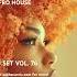 DJ SET VOL 76 Melodichouseandtechno Electronicmusic Afrohouse Latino Djset Livemix Dj Tulum