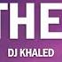 DJ Khaled I M The One Ft Justin Bieber Chance The Rapper Lil Wayne Lyrics