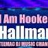 Hallman I Am Hooked