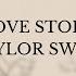 TAYLOR SWIFT Love Story Taylor S Version Lyric Video