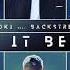 Steve Aoki Feat Backstreet Boys Let It Be Me