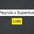 Peyruis X Superbus Lola