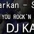 Tarkan Sen Başkasın DJ KARACA REMIX 2022