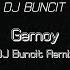 Gemoy DJ Buncit Remix