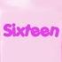 Sixteen