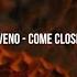 Aveno Come Closer LIVE CH