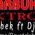 DARBUKA Elektronik Dj Javohirbek Ft Dj Kattabek