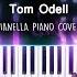 Tom Odell Another Love Piano Cover By Pianella Piano