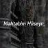 Məhtabim Hüseyn ə