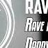 Rave Republic Daddy DJ Rave N Raves