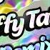 Laffy Taffy Remix