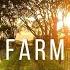 Farm Ambience Nature Farm Sounds For Relaxing And Deep Focus