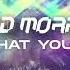 DO WHAT YOU LOVE By David Morales Georgia Cee