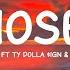 Blxst Chosen Ft Ty Dolla Ign Tyga Lyrics