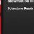 Solarstone Orkidea Slowmotion III Solarstone Remix