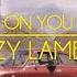 Kazy Lambist On You Official Video