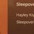 Sleepover Hayley Kiyoko Audio