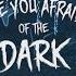 Are You Afraid Of The Dark REIMAGINED Trailer