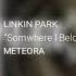 Linkin Park Somewhere I Belong Extended Intro