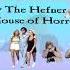 THE HEFNER HOUSE OF HORRORS