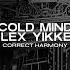 Cold Mind Alex Yikker Correct Harmony UNCLES MUSIC