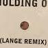 DJ Manta Holding On Lange Remix