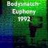 Bodysnatch Euphony 1992 Rave Hardcore Jungle Oldskool Oberon Techno Electronicmusic