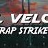 Paul Velchev Trap Strike