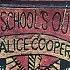 Alice Cooper School S Out From The Vinyl Album