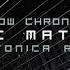 Shadow Chronicles The Matrix Protonica Remix