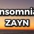 ZAYN Insomnia Lyrics