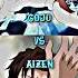 GOJO VS AIZEN REMAKE SCRAP Nerfeditz Anime Wis Gojo Aizen Bleach Weeknd Conquestor Wuhazu