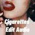 Princess Chelsea Cigarettes Edit Audio