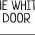 The White Door Original Soundtrack By Victor Butzelaar Rusty Lake