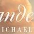 La Nuit Michael E From The Wanderlust Album