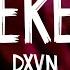 Dxvn Weekend Lyrics Lyric Video