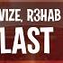 VIZE X R3HAB One Last Time Lyrics