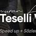 Kamuran Akkor Bir Teselli Ver Speed Up Sözleri