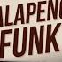 Jalapeno Funk Vol 2 Mixed By Jalapeno Sound System