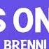 Brenn Days On End Lyrics