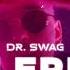 Dr SWAG BALERiNA FONEZ REMIX