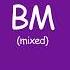 BM Mixed Extended Cleaned UP