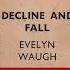 Decline And Fall Evelyn Waugh