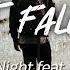 Alight The Night We Don T Fall Apart Feat Steven Ellis Lyrics HD Featured Indie Music 2021